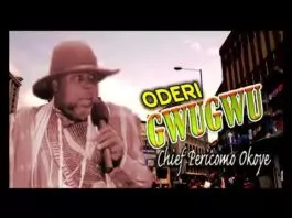 Pericoma Okoye - ODERIGWUGWU | Omenana n' ese okwu (Igbo Traditional Highlife Song)