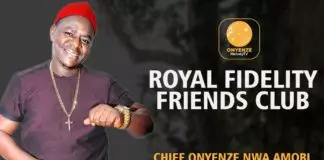 Chief Onyenze Nwa Amobi - Royal Fidelity Friends Club (New Latest Igbo Highlife Music 2019)