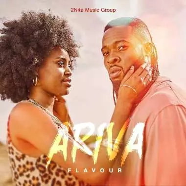 Flavour - Ariva (Latest Highlife Songs)