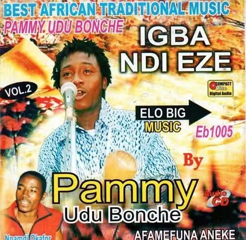 Pammy Udu Bonch - Igba Ndi Eze (Latest Igbo Cultural Dance Music) Pammy Udu Bonch - Igba Ndi Eze (Latest Igbo Cultural Dance Music)