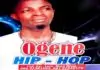Ebuka Onyibor | Ogene Hip Hop (Audio) | Latest Ogene Music 2019