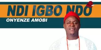 Chief Onyenze Nwa Amobi - Ndi Igbo Ndo (Latest Igbo Highlife Music)