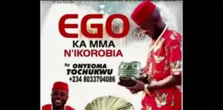 Onyeoma Tochukwu - Ego Ka Mma N'Ikorobia