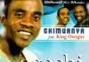 Chimuanya ft King Owigiri - Onye Apari