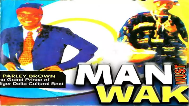 Parley Brown - Man Must Wak | New Igbo Highlife Music