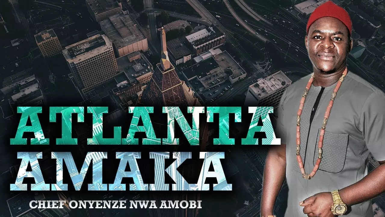 Chief Richard Onyenze Nwa Amobi - Atlanta Amaka