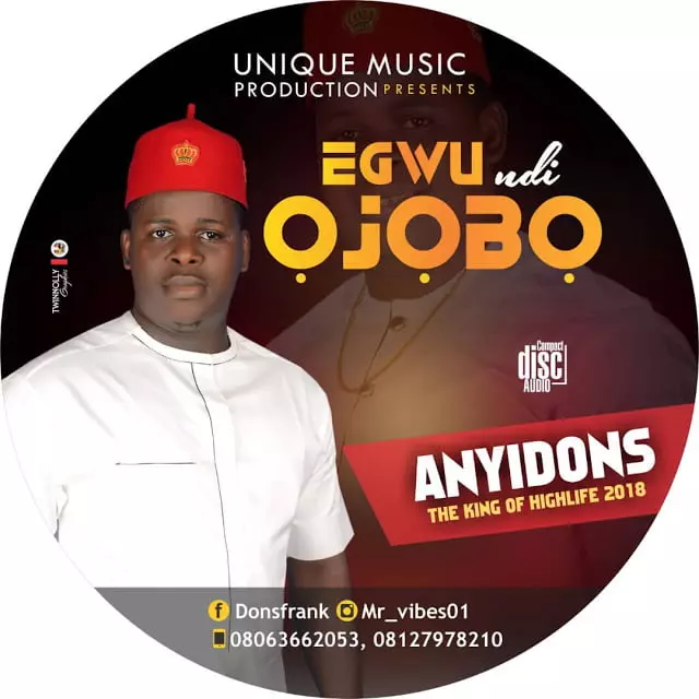 Anyidons - Egwu Ndi Ojobo | Igbo Music Songs
