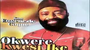 FULL ALBUM: Edu De Coque - Ebubechukwuzo Na Ozubulu | Latest Igbo Songs