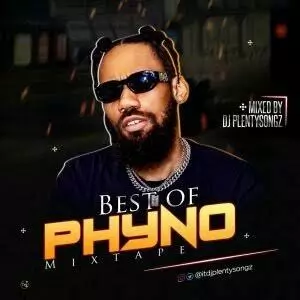Mixtape: Best of Phyno DJ Mix (Latest Phyno Songs & Mixtapes 2019)