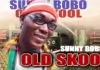 Sunny Bobo - Old Skool (Vol 1) - Onye Kele Sunny | Owerri Bongo Music