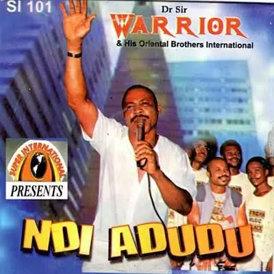 Dr Sir Warrior & His Oriental Brothers - Uwa Chiga Achiga Dr Sir Warrior & His Oriental Brothers - Uwa Chiga Achiga