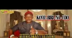 Chief Sunny Kampala - Kanyi Biri Na Udo