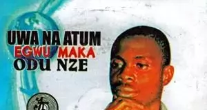 FULL ALBUM: Ayaka Aguleri - Uwa Na Atum Egwu Maka Odu Nze