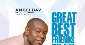 Prof Chikobi - Great Best Friends Special (Anyi Bu Ofu)