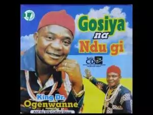 King Ogenwanne - Uma Nwoke Uma Nwanyi | Igbo Highlife Music