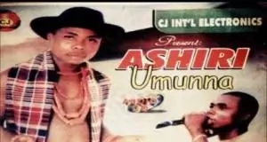 Koko Nwa Jesus - Ashiri Umunna | Owerri Bongo Latest Igbo Highlife Music