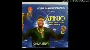 Apinjo Okenwa Oduma - Okija Enyi (Igbo Highlife Music)