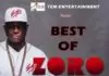 Best of Zoro Dj Mix & Mixtapes (Best Zoro Songs & Latest Music Albums)
