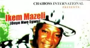 Ikem Nwa Mazeli - Akwa Alili (Igbo Highlife Music)