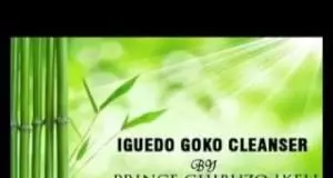 Prince Chibuzo Ikeli (Chisco) - Dr Iguedo Goko Cleanser
