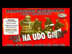 Arondizuogu Masquerade (Pericoma Okoye) - ISi Na Udo | Igbo Traditional Music Arondizuogu Masquerade (Pericoma Okoye) - ISi Na Udo | Igbo Traditional Music