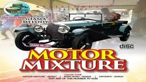 Shama Melody - Motor Mixture (Igbo High Life Bongo Music)