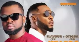 Otigba Agulu ft. Flavour - Ubi Ego