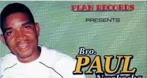 Paul Nwokocha - Akam Di Ocha (Latest 2020 Nigerian Gospel Music)