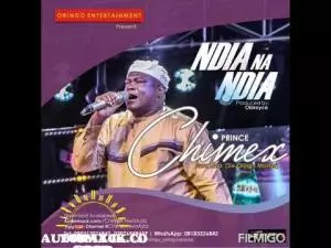 Chimex NwaAzia - Obodo Oyibo Adiro Easy (Full Track)
