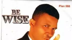 Paul Nwokocha - Be Wise (Fatherly Advice) | Igbo Worship songs