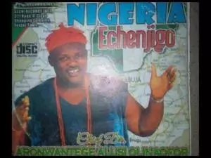 Chief Dr. Aro Nwa Nteje Alusi Olinaofor - Chukwu Gozie Akala Akam Chief Dr. Aro Nwa Nteje Alusi Olinaofor - Chukwu Gozie Akala Akam