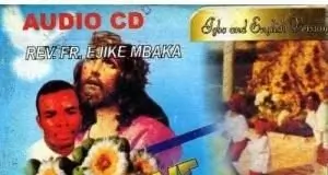 Rev Father Ejike Mbaka - Onyinye Muo Nso (Gift of the Holy Spirit) | Latest Igbo Gospel Music