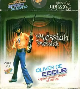 Chief Oliver De Coque - Messiah Messiah