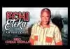 Bro. Chika Okpala - Echi Eteka | Latest 2020 Nigerian Gospel Songs