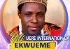 IJERE INTERNATIONAL BAND - Ndi Ekwueme | Latest 2020 Nigerian Highlife Music