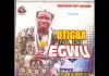 Prince Elo Nwankwo Ijere - Otigba na Eti Egwu | Igbo Traditional Highlife Music