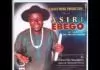 Prince Elo Nwankwo Ijere - Asiri Ebego | Nigerian Traditional Highlife Music
