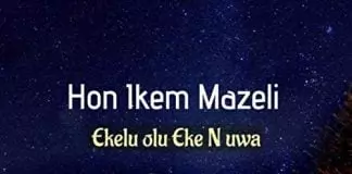 Ikem Mazeli - Emma Emenike Special | Latest Igbo Highlife Music 2020