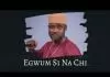 Chief Olisadoo Onyenwe Egwu - Egwum Sina Chi | Nigerian Highlife Music 2020
