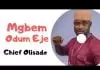 Chief Olisado Onyenwe Egwu - Mgbem Odum Eje | Nigerian Highlife Songs 2020