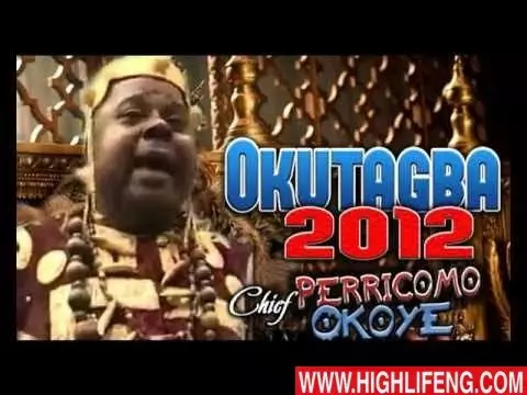 Chief Pericoma Okoye - Okutagba 2012 | Latest Igbo Traditional Highlife Music