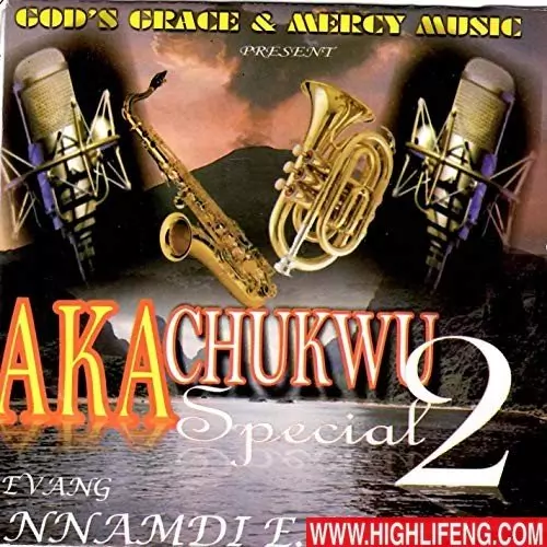 Nnamdi Ewenighi - Akachukwu Special 1 | Nigerian Audio Gospel Music