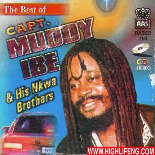 Muddy Ibe - Ndi aghogho Erika | Igbo Highlife Music Muddy Ibe - Ndi aghogho Erika | Igbo Highlife Music