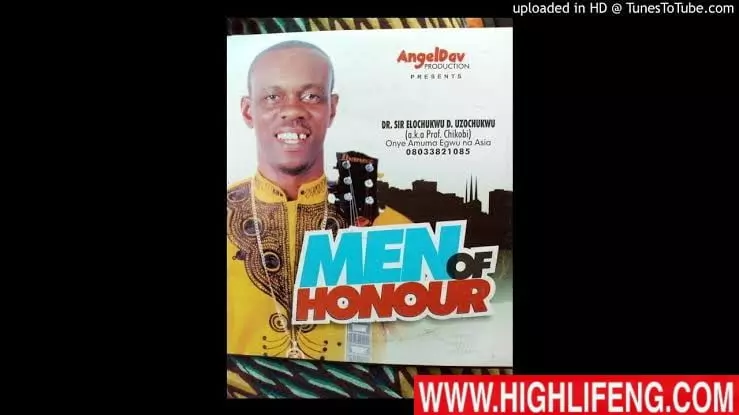 Prof Chikobi - Hon Sunny Bigman Special (Men of Honour)