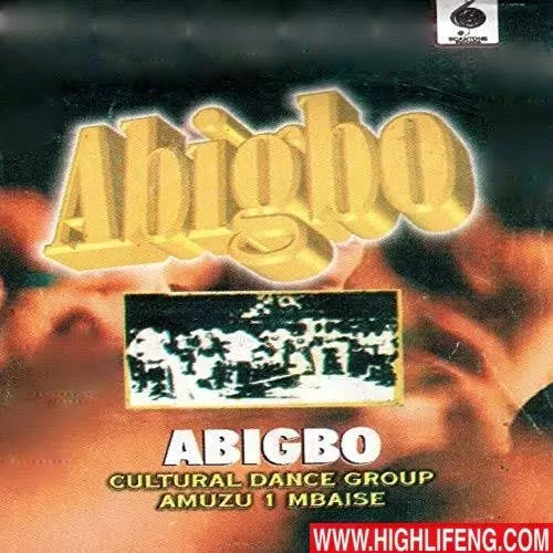 Abigbo Cultural Dance Group - Anyi Kpere Chineka Anyi | Mbaise Traditional Dance Music Abigbo Cultural Dance Group - Anyi Kpere Chineka Anyi | Mbaise Traditional Dance Music