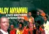 Aloy Anyanwu & State Brothers International - Elu Uwa Gwam