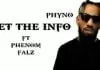 VIDEO: Phyno ft. Falz & Phenom - Get the Info