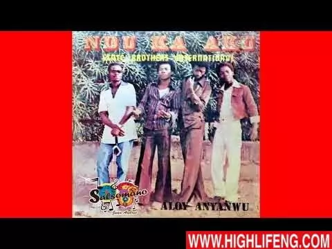 Aloy Anyanwu And State Brothers International - Ihe Foro Otu Agwula Agwu