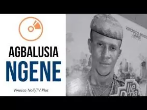 Chief Odenigbo Ogidi - Agbalusia Ngene | Latest Igbo Highlife Songs 2020