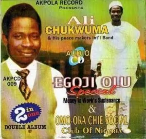 Ali chukwuma - EGO JI OLU | Igbo Nigerian Highlife Music